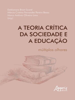 cover image of A Teoria Crítica da Sociedade e a Educação